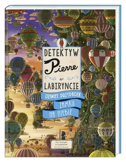 Ekspresowa dostawa Detektyw Pierre w labiryncie. Dziwny przypadek Zamku na Niebie