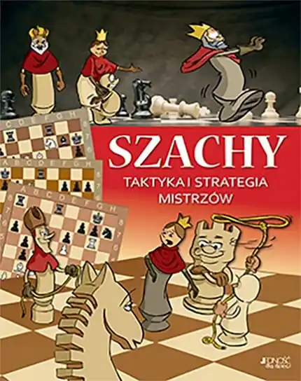 Sprawdź teraz Szachy. Taktyka i strategia mistrzów