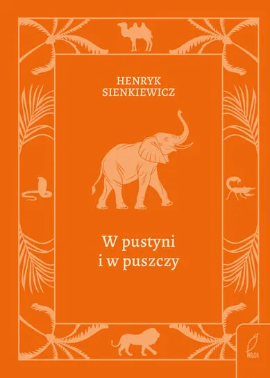 W pustyni i w puszczy. Klasyka literatury dziecięcej Hit cenowy