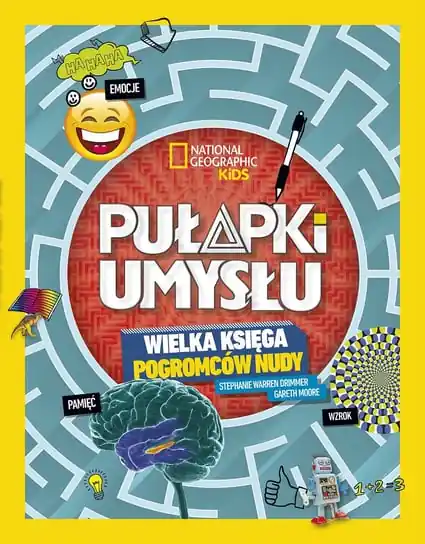 Zamów teraz Pułapki umysłu. Wielka księga pogromców nudy. National Geographic Kids