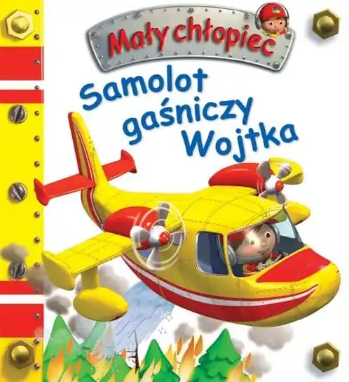 Samolot gaśniczy Wojtka. Mały chłopiec Bestseller