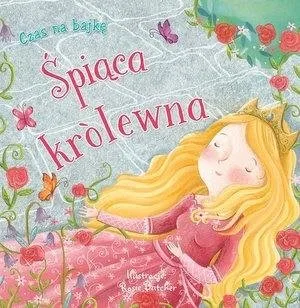 Tylko dziś Czas na bajkę. Śpiąca Królewna
