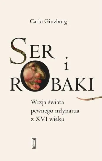 Ser i robaki. Wizje świata pewnego młynarza z XVI wieku Zniżka