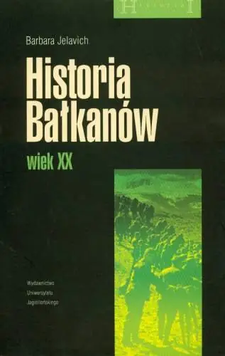 Niska cena Historia Bałkanów. Wiek XX