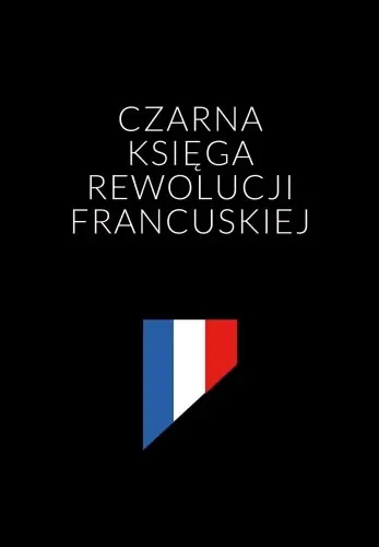 Czarna księga rewolucji francuskiej Nowy