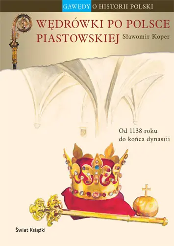 Wędrówki po Polsce Piastowskie Promocja
