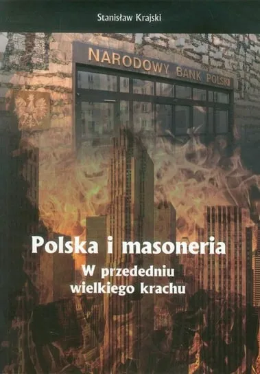 Polska i masoneria w przededniu wielkiego krachu Tylko do końca tygodnia