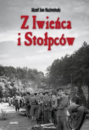 Z Iwieńca i Stołpców Łatwy zwrot