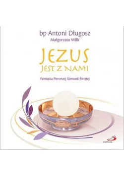 Pamiątka I Komunii Świetej Jezus jest z nami Zamów dziś