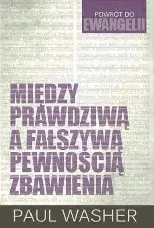 Między prawdziwą a fałszywą pewnością zbawienia Premium