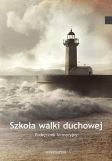 Tylko do końca tygodnia Szkoła walki duchowej