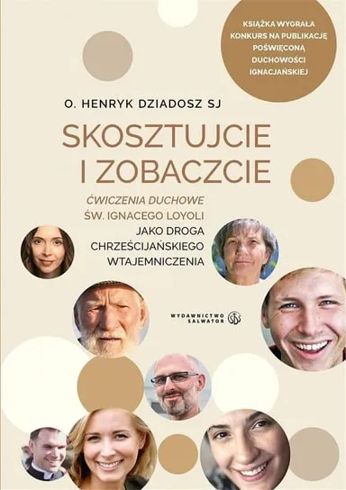 Nie przegap Skosztujcie i Zobaczcie. Ćwiczenia duchowe...