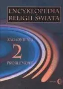 Wyjątkowa oferta Encyklopedia Religii Świata T.2 Zagadnienia Problemowe