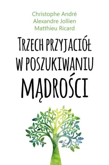 Trzech przyjaciół w poszukiwaniu mądrości Do wyczerpania zapasów