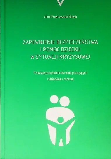 Zapewnienie bezpieczeństwa i pomoc dziecku w sytuacji kryzysowej Wybór klientów