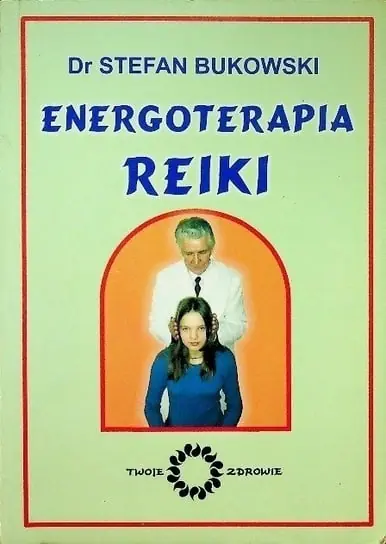 Ostatnia szansa Energoterapia Reiki