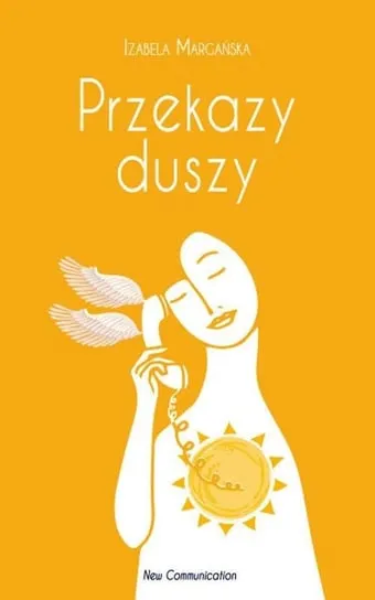 Przekazy duszy Łatwy zwrot