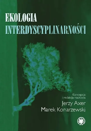 Ekologia interdyscyplinarności Kup teraz