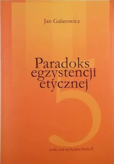 Nowy Paradoks egzystencji etycznej