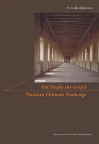 Od błędu do utopii. Śladami Orlanda Szalonego Łatwy zwrot