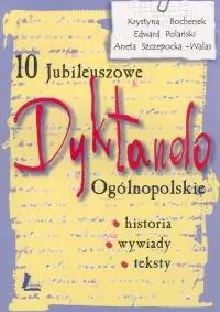10 Jubileuszowe Ogólnopolskie Dyktando Szybka dostawa