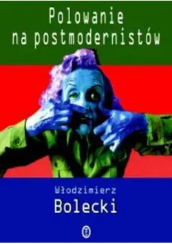 Taniej Polowanie na postmodernistów