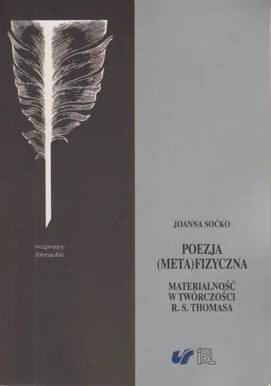 Kup online Poezja (meta)fizyczna. Materialność w twórczości R.S. Thomasa