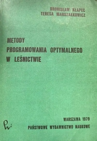 Ekspresowa dostawa Metody Programowania Optymalnego W Leśnictwie