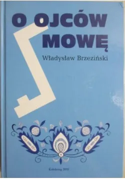 Szybka dostawa O ojców mowę