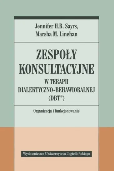 Oferta czasowa Zespoły konsultacyjne w terapii dialektyczno-behawioralnej (DBT)