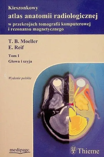 Taniej Kieszonkowy atlas anatomii radiologicznej Tom I