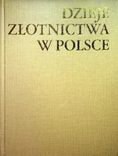 Szybka wysyłka Dzieje złotnictwa w Polsce