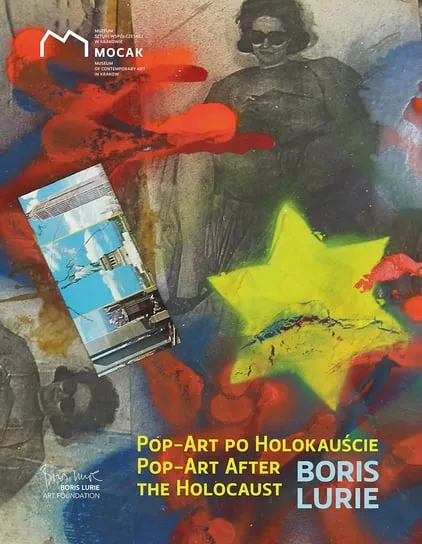 Pop-art po Holokauście Boris Lurie Ostatnia szansa