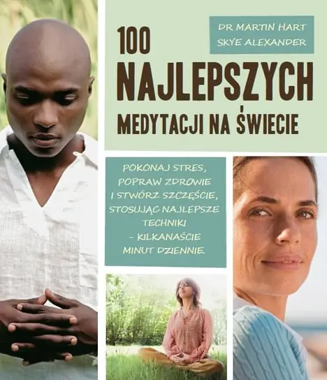 100 najlepszych medytacji na świecie Wyjątkowa oferta