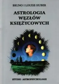 Zamów teraz Astrologia Węzłów Księżycowych