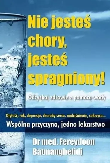 Taniej Nie jesteś chory, jesteś spragniony! w.2025