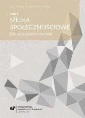 Do wyczerpania zapasów Media społecznościowe. Dialog w cyberprzestrzeni.
