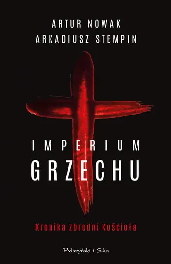 Imperium grzechu. Kronika zbrodni Kościoła. Duże Litery Obniżka ceny