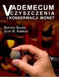 Vademecum czyszczenia i konserwacji monet Darmowy zwrot