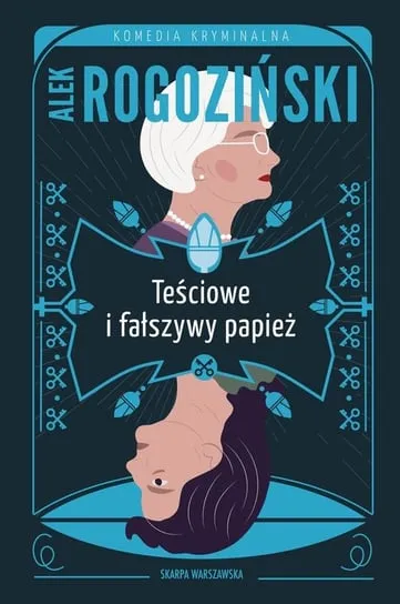 Dodaj do koszyka Teściowe i fałszywy papież