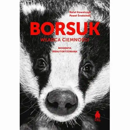 Tylko do końca tygodnia Borsuk Władca ciemności. Biografia nieautoryzowana
