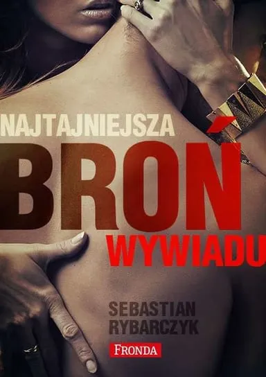 Najtajniejsza broń wywiadu Dodaj do koszyka