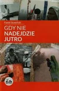Gdy nie nadejdzie jutro Premium