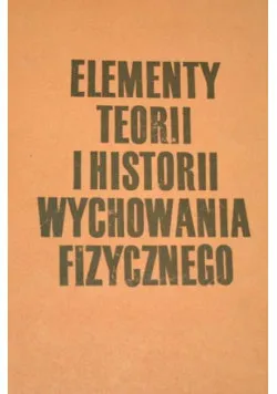 Elementy teorii i historii wychowania fizycznego Wybór klientów