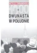 Dwunasta w południe Sprawdź teraz