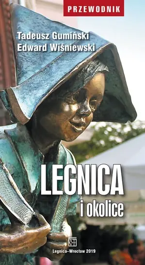 Oferta czasowa Legnica i okolice. Przewodnik