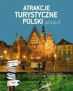 Atrakcje Turystyczne Polski od A do Ż Szybka wysyłka