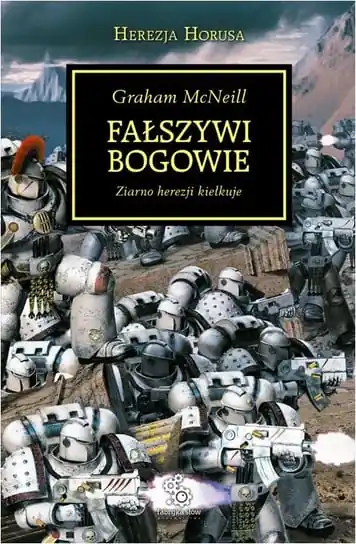Oferta limitowana Herezja Horusa. Tom 2. Fałszywi bogowie