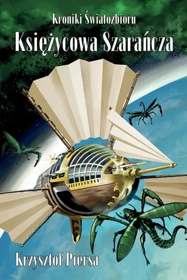 Księżycowa szarańcza. Kroniki Światozbioru. Część 1 Promocja