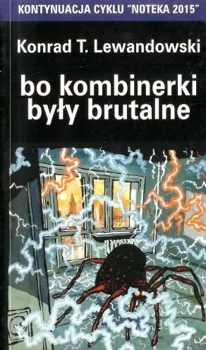 Wybór klientów Bo kombinerki były brutalne